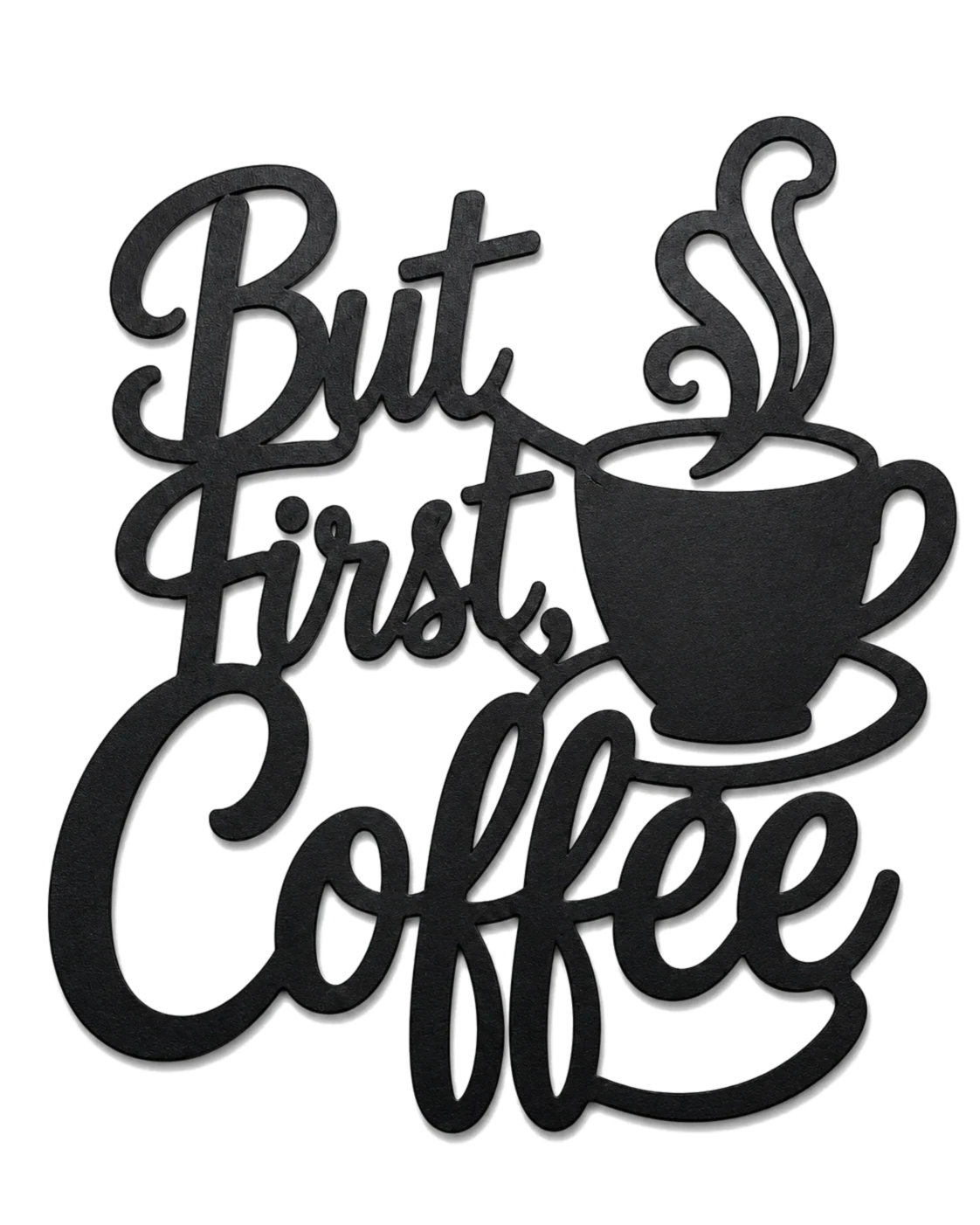 But First, Coffee metal sign